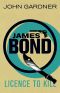 [John Gardner's Bond 09] • Licence to Kill